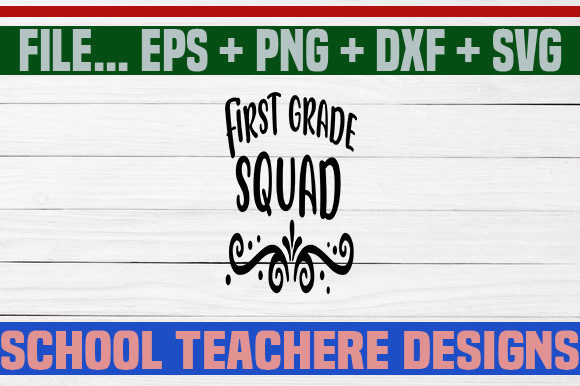 First Grade Squad SVG: Crafts and Graphics Review