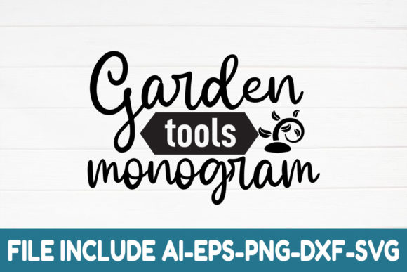 Garden Tools Monogram: Graphics for Crafts Projects