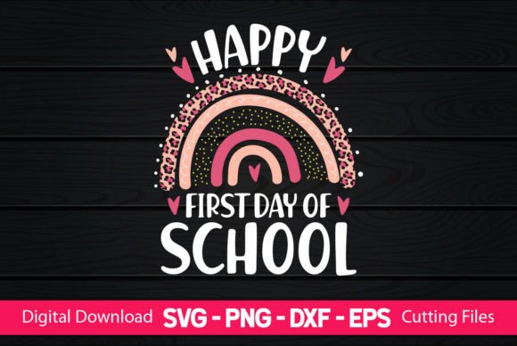 Happy First Day of School Sublimation: Graphics for Crafts