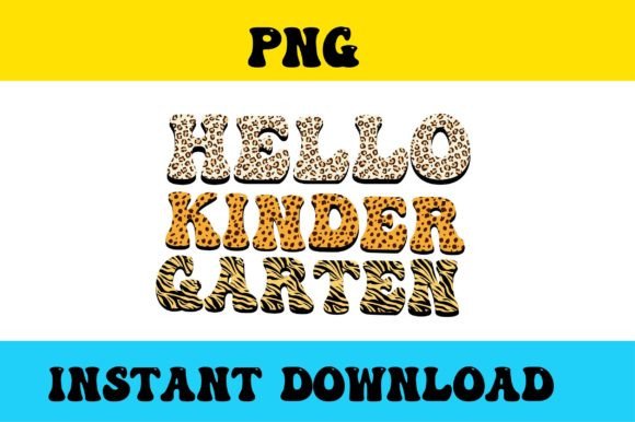 Hello Kindergarten Typography Leopard: Graphics for Crafts