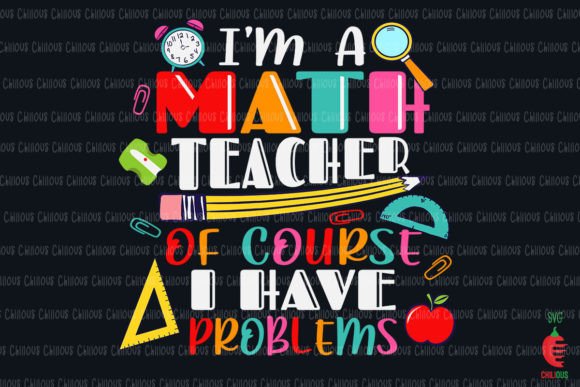 I'm a Math Teacher I Have Problems: Graphics for Crafts