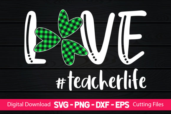 Love St. Patrick s Day Teacher Life: Graphics for Crafts