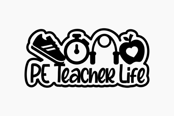 PE Teacher Life Graphics for Crafts and Makers