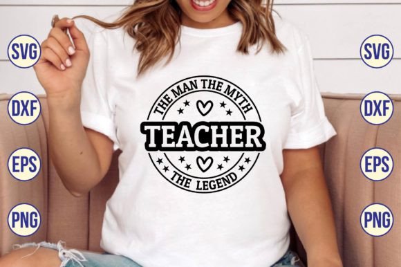 Review: The Man the Myth Teacher Legend SVG