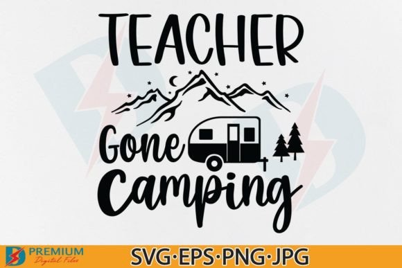 Teacher Gone Camping SVG: Crafts & Graphics Review