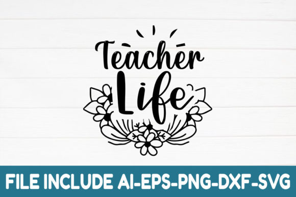 Teacher Life: A Versatile Graphics Asset for Crafts