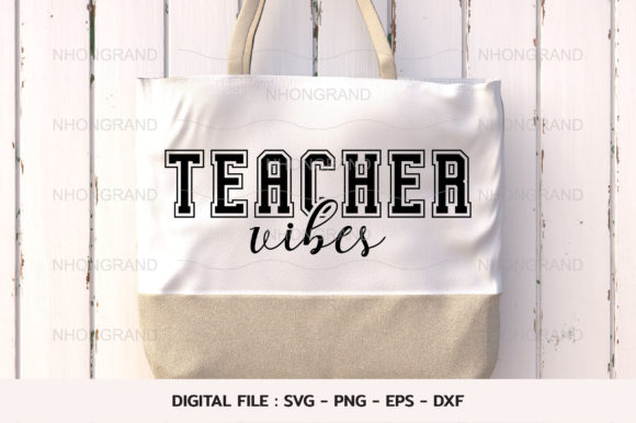 Teacher Vibes for Teacher Day, Lover Svg Graphics