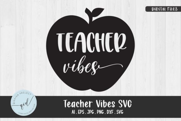 Teacher Vibes Graphics for Crafts and Gifts