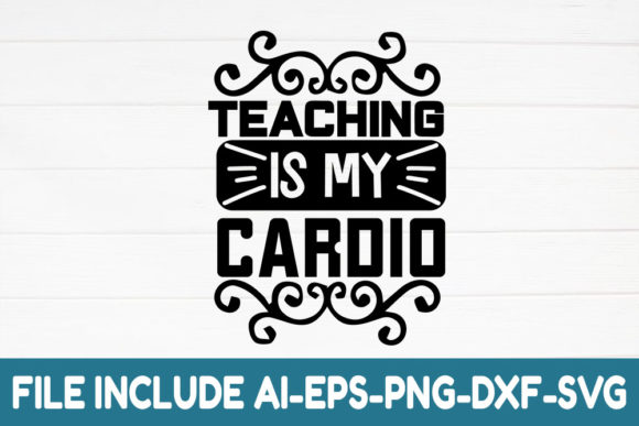 Teaching is My Cardio: Graphics for Crafts & Brands