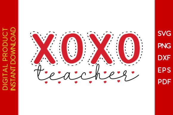 XOXO Teacher Valentine Graphics & Crafts